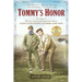 Tommy's Honor: The Story of Old Tom Morris and Young Tom Morris, Golf's Founding Father and Son
