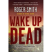Wake Up Dead