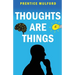 Thoughts are Things