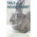 Tails of a House Rabbit