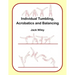 Individual Tumbling, Acrobatics and Balancing