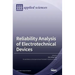 Reliability Analysis of Electrotechnical Devices