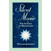 Silent Music: The Science of Meditation