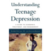 Understanding Teenage Depression: A Guide to Diagnosis, Treatment, and Management
