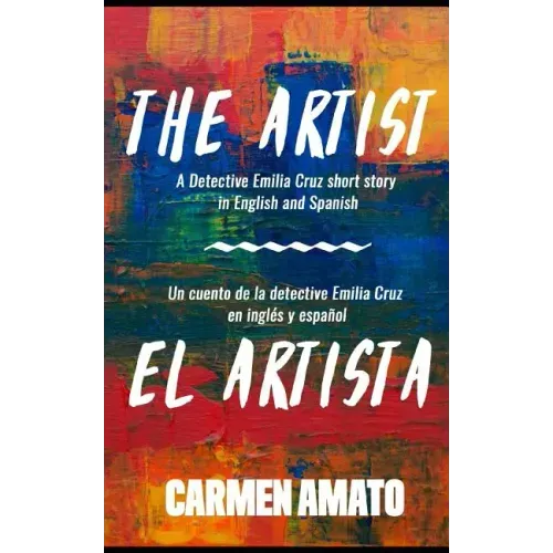 The Artist/El Artista: A detective story in Spanish and English for language learning