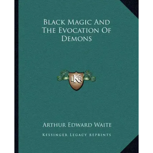 Black Magic and the Evocation of Demons