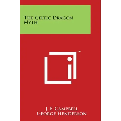 The Celtic Dragon Myth