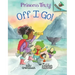 Off I Go!: An Acorn Book (Princess Truly #2): Volume 2