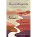 Same Ground: Chasing Family Down the California Gold Rush Trail