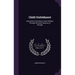 Child Unfoldment: Instruction in the Way to Train Children Through the Silent Influence of Thought
