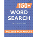 Word Serach Puzzle Book for Adult: 150+ Large Print Word Serach Puzzle Book for Adult with 3000+ Words and Solution