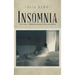 Insomnia: Two Wives, Childhood Memories and Crazy Dreams