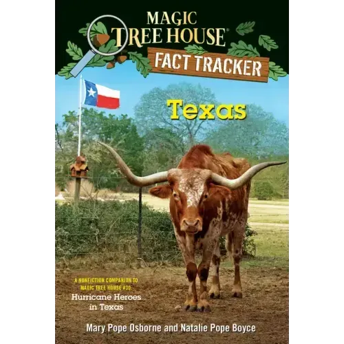 Texas: A Nonfiction Companion to Magic Tree House #30: Hurricane Heroes in Texas