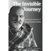 The Invisible Journey - The Mystical World of Neem Karoli Baba