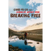 Breaking Free
