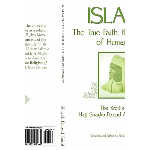 Islam, the True Faith, the Religion of Humanity