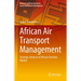 African Air Transport Management: Strategic Analysis of African Aviation Market