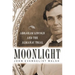 Moonlight: Abraham Lincoln and the Almanac Trial: Abraham Lincoln and the Almanac Trial