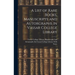 A List of Rare Books, Manuscripts and Autorgraphs in Vassar College Library