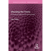 Choosing Our Future: A Practical Politics of the Environment