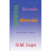 Words Words Words: Essays Poetry Stories