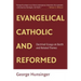 Evangelical, Catholic, and Reformed: Essays on Barth and Other Themes