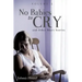 No Babies to Cry and Other Short Stories Volume 2