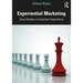 Experiential Marketing: Case Studies in Customer Experience