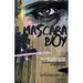 Mascara Boy: Bullied, Assaulted & Near Death: Surviving Trauma & Addiction