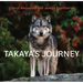 Takaya's Journey
