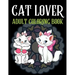 Cat Lover Adult Coloring Book: Cute adult coloring books, 100 Page Coloring Book For Adults