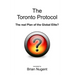 The Toronto Protocol: the real Plan of the Global Elite?