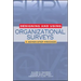 Designing and Using Organizational Surveys: A Seven-Step Process
