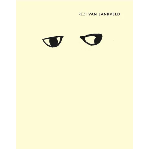 Rezi Van Lankveld: At the First Clear Sight