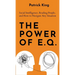 The Power of E.Q.: Social Intelligence, Reading People, and How to Navigate Any Situation