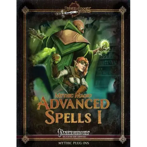 Mythic Magic: Advanced Spells I