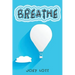 Breathe: Restoring Natural Breathing According to Your Body's Design and Improve Physical, Mental, and Emotional Health