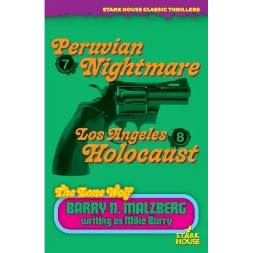 Lone Wolf #7: Peruvian Nightmare / Lone Wolf #8: Los Angeles Holocaust