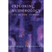 Exploring Numerology: Life by the Numbers