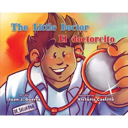 The Little Doctor / El Doctorcito