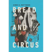 Bread and Circus