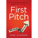 First Pitch: Winning Money, Mentors, and More for Your Startup