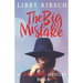 The Big Mistake