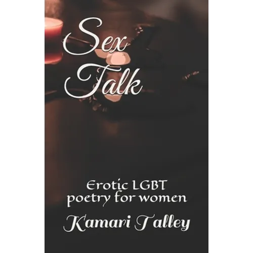 Sex Talk: Erotic LGBT poetry for women