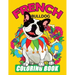 French Bulldog Coloring Book: Dog Coloring Book for Adults
