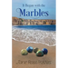 It Began with the Marbles