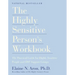 The Highly Sensitive Person's Workbook