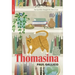 Thomasina: The Cat Who Thought She Was a God