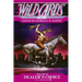 Wild Cards XI: Dealer's Choice: Book Three of the Rox Triad