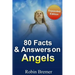 Angels 80 Facts & Answers